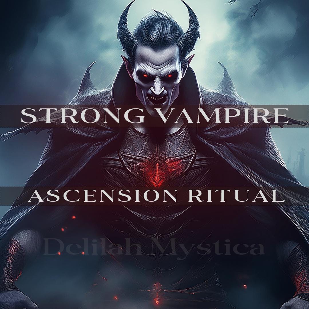 Become Strong Vampire | Neonate Vampire Ascension Ritual | Transform Into Stronger Vampire | Vampirism Ranking Up | Embrace The Night