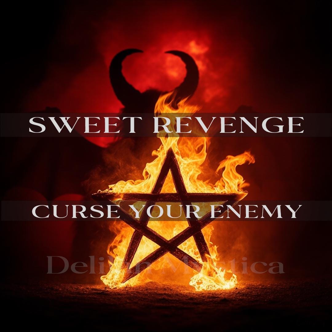 Süße Rache | Verfluche deinen Feind | Unglücksfluch | Pechritual | Verbannung | Karmische Rache