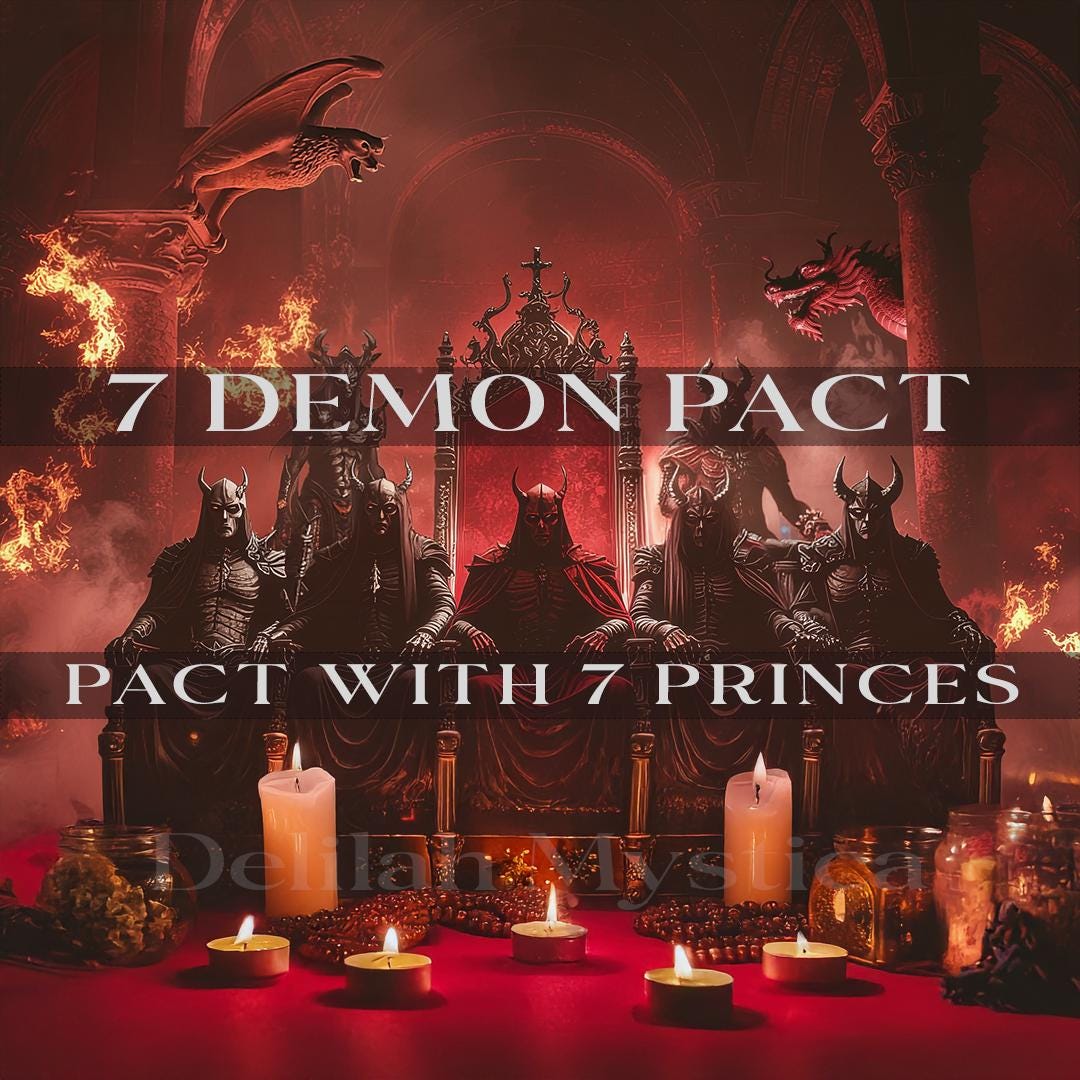 7 Demon Pact | Pact With 7 Princes | Crown of Infernal Power | Mastery of Wealth, Desire, Dominion, Innovation, and Eternal Sovereignty
