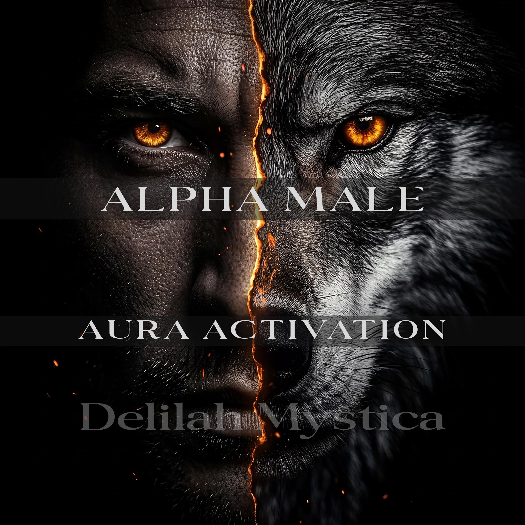 Alpha Male Exclusive Aura Activation | Primal Masculinity Drive & Glow Up Energy | Awaken Your Natural Magnetism