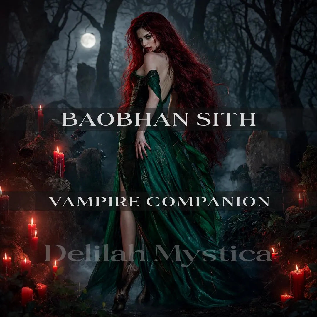 Baobhan Sith Vampire Spirit Companion | Seductive Aura and Charm | Direct & Vessel Binding | Consultation - Personalization