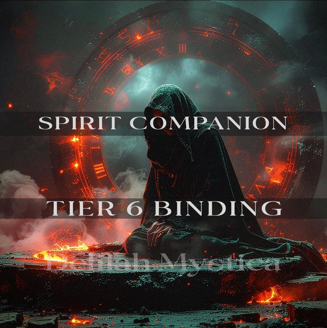 Tier 6 Spirit Companion – Advanced Phase | Direct & Vessel Binding | Custom Conjure | Spiritual Ally | Consultation - Personalization