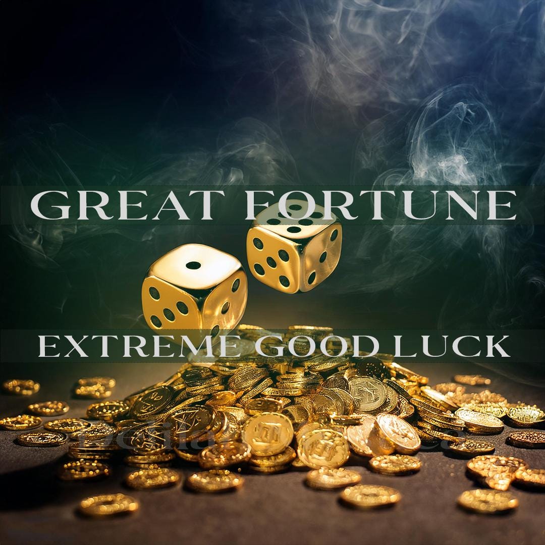 Great Fortune | Extreme Good Luck | Immense Strong Fate | Positive Energy Success | Magnetize Abundance and Fortune