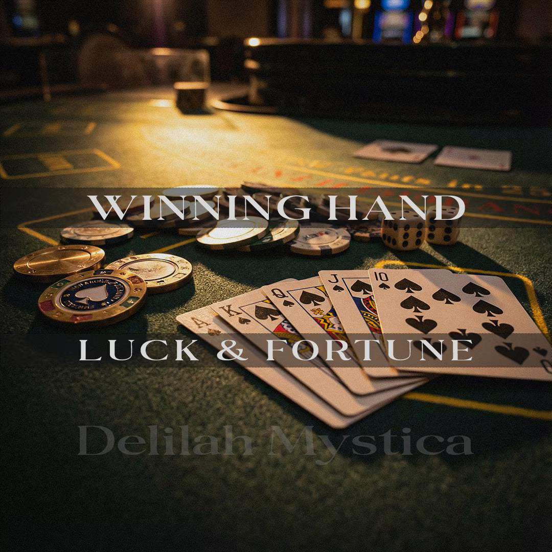 The Winning Hand Ritual | Odds In Your Favor | Always Winning | Hit The Jackpot | High Stakes | Lucky Streak